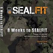 8 Weeks to SEALFIT by Mark Divine